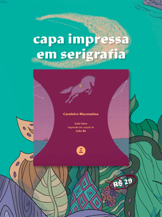 Cavaleiro Macunaíma Editora Incompleta